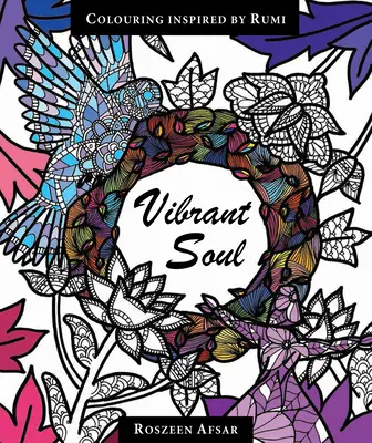 Žiarivá duša: Maľby inšpirované Rúmím - Vibrant Soul: Coloring Inspired by Rumi