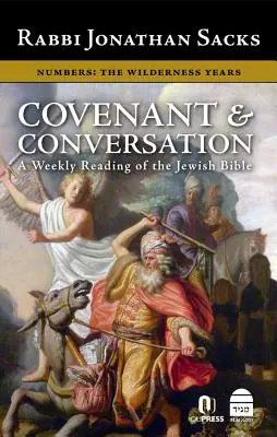 Zmluva a rozhovor Čísla: Roky na púšti - Covenant & Conversation Numbers: The Wilderness Years