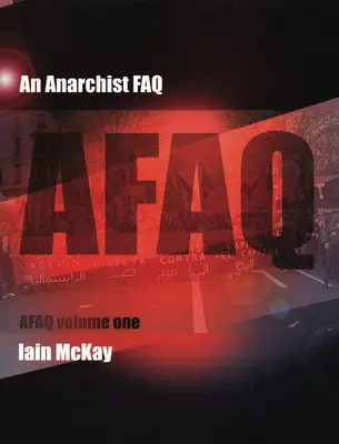 Anarchistické časté otázky: Anarchistické dielo: 1. zväzok - An Anarchist FAQ: Volume 1