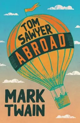Tom Sawyer v zahraničí - Tom Sawyer Abroad