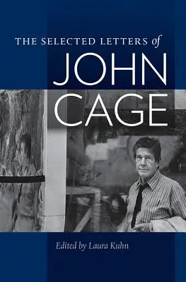 Vybrané listy Johna Cagea - The Selected Letters of John Cage