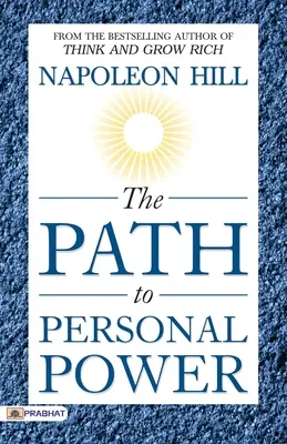 Cesta k osobnej moci - The Path to Personal Power
