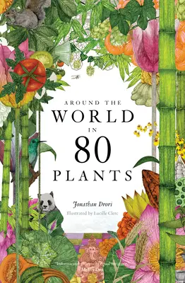 Okolo sveta v 80 rastlinách - Around the World in 80 Plants