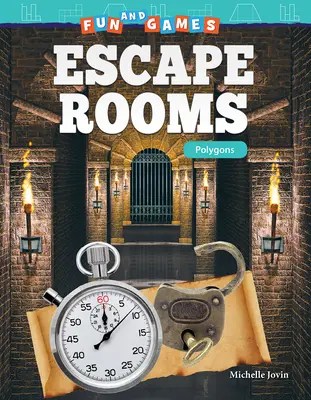 Zábava a hry: Únikové miestnosti: Polygóny - Fun and Games: Escape Rooms: Polygons