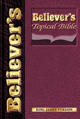Veriaci Tematická Biblia-KJV - Believers Topical Bible-KJV