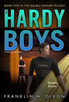 Double Down, 26: Druhá kniha trilógie Dvojité nebezpečenstvo - Double Down, 26: Book Two in the Double Danger Trilogy