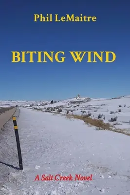 Biting Wind: A Salt Creek Novel