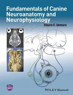 Základy neuroanatómie a neurofyziológie psov - Fundamentals of Canine Neuroanatomy and Neurophysiology