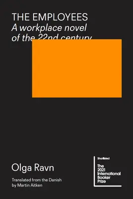 Zamestnanci - Román z pracoviska 22. storočia - Employees - A workplace novel of the 22nd century
