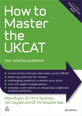 Ako zvládnuť Ukcat: 700+ cvičných otázok - How to Master the Ukcat: 700+ Practice Questions
