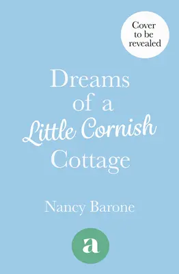 Sny o malej cornwallskej chalúpke - Dreams of a Little Cornish Cottage
