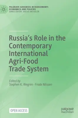 Úloha Ruska v súčasnom systéme medzinárodného obchodu s poľnohospodárskymi a potravinárskymi výrobkami - Russia's Role in the Contemporary International Agri-Food Trade System