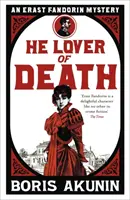 On milovník smrti - Erast Fandorin 9 - He Lover of Death - Erast Fandorin 9