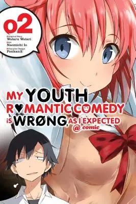 Moja mladosť Romantická komédia je zlá, ako som očakával @ Comic, Volume 2 - My Youth Romantic Comedy Is Wrong, as I Expected @ Comic, Volume 2
