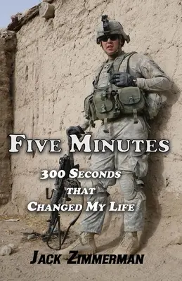 Päť minút: 300 sekúnd, ktoré zmenili môj život - Five Minutes: 300 Seconds That Changed My Life