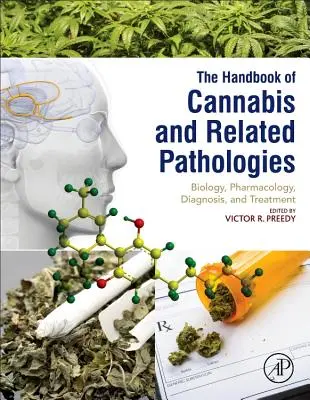 Príručka o konope a súvisiacich patológiách: Biológia, farmakológia, diagnostika a liečba - Handbook of Cannabis and Related Pathologies: Biology, Pharmacology, Diagnosis, and Treatment