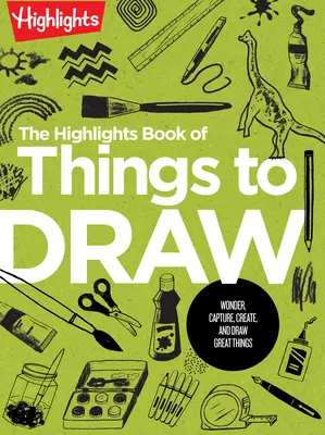 Kniha zvýraznených vecí na kreslenie - The Highlights Book of Things to Draw