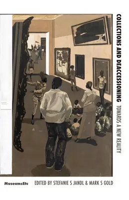 Zbierky a deakcesia v postpandemickom svete: Na ceste k novej realite - Collections and Deaccessioning in a Post-Pandemic World: Towards a New Reality