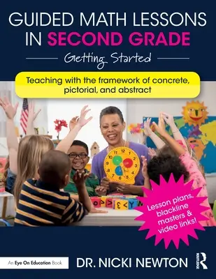 Riadené hodiny matematiky na druhom stupni: Začíname - Guided Math Lessons in Second Grade: Getting Started