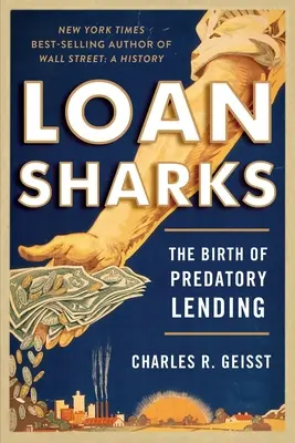 Pôžičkári: Zrod dravých pôžičiek - Loan Sharks: The Birth of Predatory Lending
