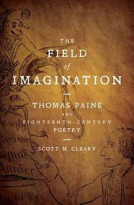 Pole predstavivosti: Thomas Paine a poézia osemnásteho storočia - The Field of Imagination: Thomas Paine and Eighteenth-Century Poetry