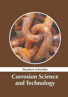 Korózna veda a technológia - Corrosion Science and Technology