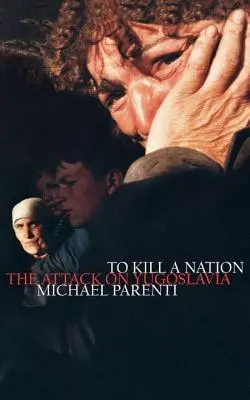 Zabiť národ - To Kill a Nation