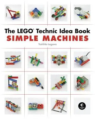 Kniha nápadov Lego Technic: Jednoduché stroje - The Lego Technic Idea Book: Simple Machines