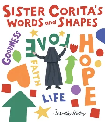 Slová a tvary sestry Cority - Sister Corita's Words and Shapes