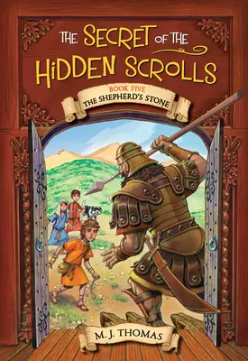 Tajomstvo skrytých zvitkov: Pastiersky kameň, kniha 5 - The Secret of the Hidden Scrolls: The Shepherd's Stone, Book 5