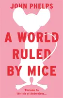Svet ovládaný myšami - World Ruled by Mice