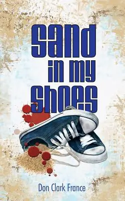 Piesok v mojich topánkach - Sand in My Shoes
