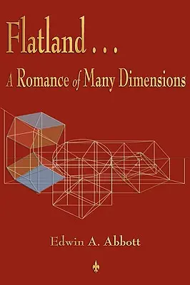 Plochá krajina: Román mnohých rozmerov - Flatland: A Romance of Many Dimensions