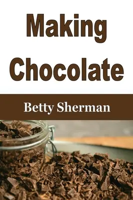 Výroba čokolády: Tipy a triky na výrobu vlastnej domácej čokolády - Making Chocolate: Tips and Tricks to Make Your Own Homemade Chocolate