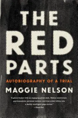 Červené časti: Autobiografia jedného súdneho procesu - The Red Parts: Autobiography of a Trial