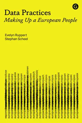 Dátové postupy: Tvorba európskeho národa - Data Practices: Making Up a European People