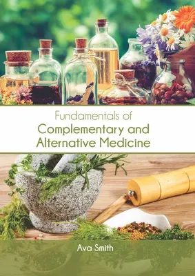 Základy doplnkovej a alternatívnej medicíny - Fundamentals of Complementary and Alternative Medicine