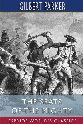 Sídla mocných (Esprios Classics) - The Seats of the Mighty (Esprios Classics)
