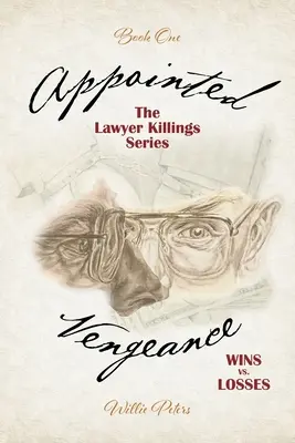 Určená pomsta: Víťazstvá a prehry - Appointed Vengeance: Wins vs. Losses