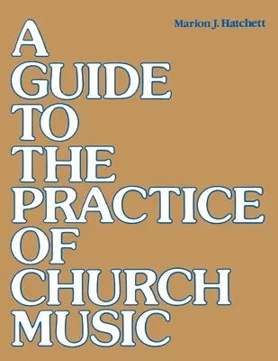 Sprievodca praxou cirkevnej hudby - A Guide to the Practice of Church Music
