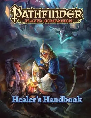 Pathfinder Player Companion: Príručka liečiteľa - Pathfinder Player Companion: Healer's Handbook