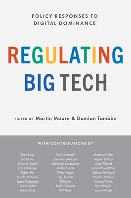 Regulácia veľkých technológií: Digitálna dominancia: politické reakcie na digitálnu dominanciu - Regulating Big Tech: Policy Responses to Digital Dominance