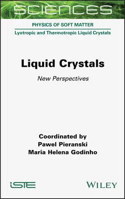 Liquid Crystals: Nové perspektívy - Liquid Crystals: New Perspectives