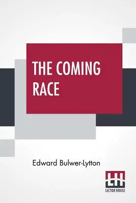 Budúca rasa - The Coming Race