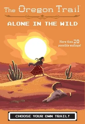 Sám v divočine - Alone in the Wild