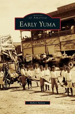 Ranná Yuma - Early Yuma