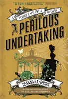 Nebezpečný záväzok - Záhada Veroniky Speedwellovej - Perilous Undertaking - A Veronica Speedwell Mystery