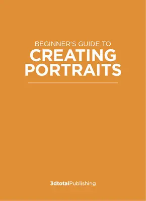 Sprievodca začiatočníka tvorbou portrétov: Naučte sa základy a rozvíjajte svoj vlastný štýl - Beginner's Guide to Creating Portraits: Learning the Essentials & Developing Your Own Style