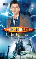 Bezočivý - Doctor Who: The Eyeless