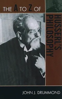 Od A po Z Husserlovej filozofie - The A to Z of Husserl's Philosophy
